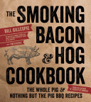 The Smoking Bacon   Hog Cookbook Book