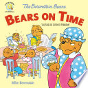 The Berenstain Bears Bears On Time Book