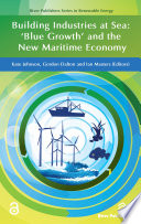 Building Industries at Sea      Blue Growth    and the New Maritime Economy Book