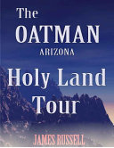 The Oatman Arizona Holy Land Tour