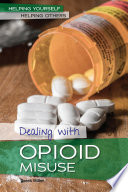 Dealing With Opioid Misuse