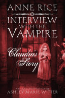 Interview with the Vampire  Claudia s Story