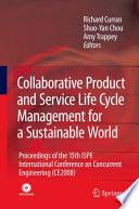 Collaborative Product and Service Life Cycle Management for a Sustainable World Book