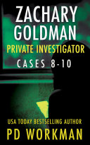 Read Pdf Zachary Goldman Private Investigator Cases 8-10