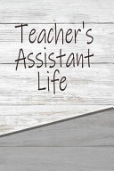 Teacher S Assistant Life Personalized Rustic Journal Notebook Lined Pages 120 Pages 6x9
