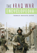The Iraq War Encyclopedia