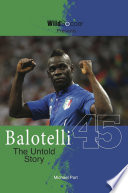 Balotelli The Untold Story