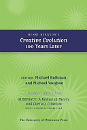 Henri Bergson’s Creative Evolution 100 Years Later