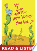 Did I Ever Tell You How Lucky You Are  Read   Listen Edition Book