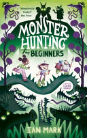 Monster Hunting for Beginners Book