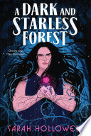 A Dark and Starless Forest Book PDF