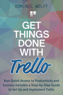 Get Things Done with Trello
