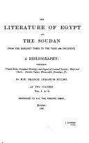 “The” Literature of Egypt and the Soudan from the Earliest Times to the Year 1885 [i.e. 1887] Inclusive