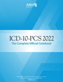 ICD 10 PCs 2022 the Complete Official Codebook Book