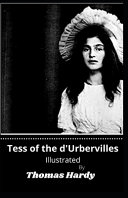 Tess of the D Urbervilles Illustrated