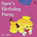 Spot s Birthday Party Book