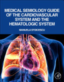 Read Pdf Medical Semiology Guide of the Cardiovascular System and the Hematologic System