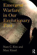 Emergent Warfare in Our Evolutionary Past