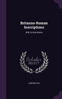 Britanno-Roman Inscriptions