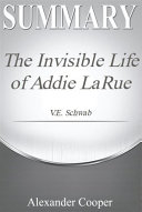 Summary The Invisible Life of Addie LaRue Pdf/ePub eBook