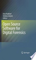 Open Source Software for Digital Forensics Book
