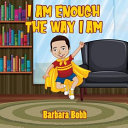 I Am Enough The Way I AM Book