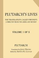 Plutarch s Lives  Volume 1 Of 5 