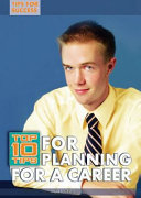 Top 10 Tips for Planning for a Career