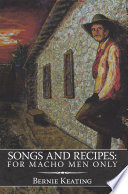 Songs and Recipes  for Macho Men Only