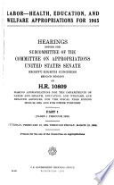 Labor Health Education And Welfare Appropriations For 1965