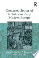 Contested Spaces of Nobility in Early Modern Europe