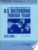 A long term forecast of U S  waterborne foreign trade  1976 2000