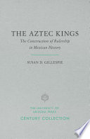 The Aztec Kings Book