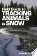 Field Guide to Tracking Animals in Snow