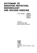 Dictionary of Radiation Protection  Radiobiology  and Nuclear Medicine in Four Languages