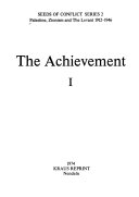Palestine  Zionism and the Levant  1912 1946  The achievement  2 v  