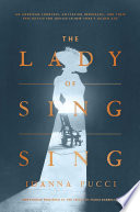 The Lady of Sing Sing PDF Book By Idanna Pucci