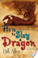 How To Slay a Dragon