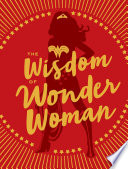 The Wisdom Of Wonder Woman