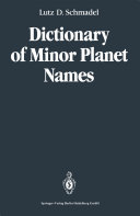 Dictionary of Minor Planet Names [Pdf/ePub] eBook
