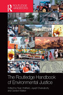 The Routledge Handbook of Environmental Justice