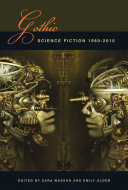 Gothic Science Fiction 1980-2010