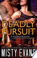 Deadly Pursuit PDF Book By Misty Evans