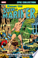 Namor  The Sub Mariner Epic Collection