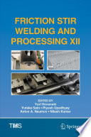 Friction Stir Welding and Processing XII Book
