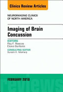Imaging of Brain Concussion, an Issue of Neuroimaging Clinics of North America