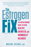 The Estrogen Fix