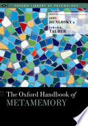 The Oxford Handbook of Metamemory Book