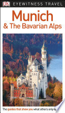 DK Eyewitness Munich and the Bavarian Alps