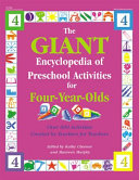 The Giant Encyclopedia of Preschool Activities for Four year olds
